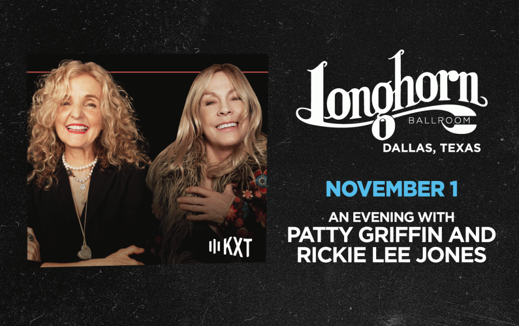 KXT 91.7 presents An Evening with Patty Griffin and Rickie Lee Jones